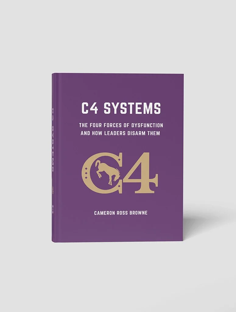 C4 Systems - Leadership Book by Dr. Cameron Ross Browne