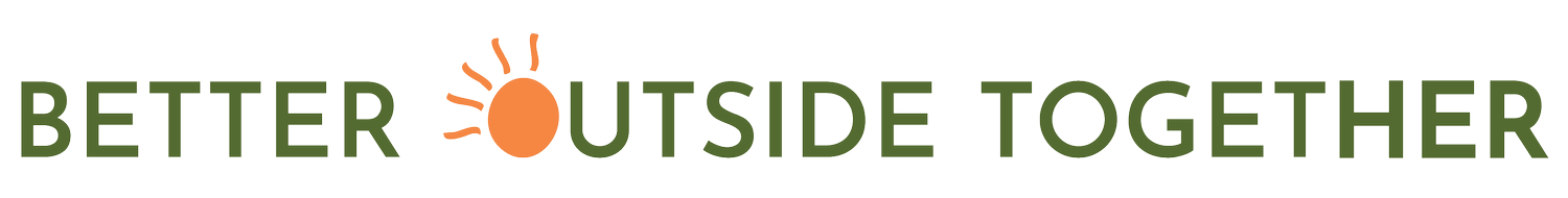 Better Outside Together