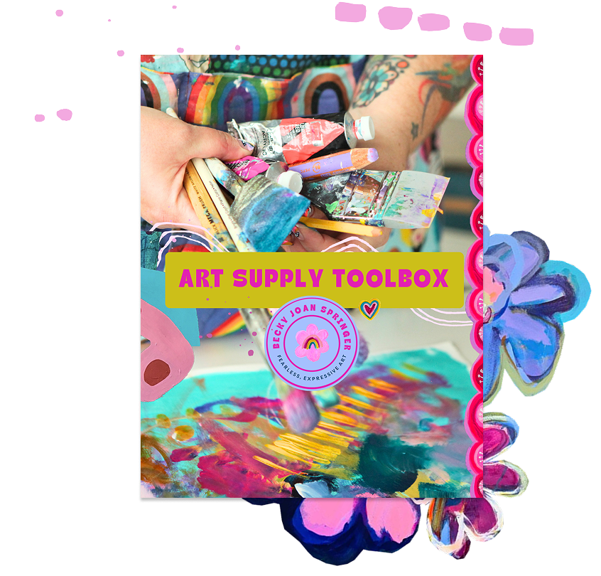 Cover of an art supply toolbox with a colorful, painted background and a hand holding various art supplies such as tubes of paint, brushes, and a palette. The text on the cover reads 'Art Supply Toolbox' and contains a logo with a pink flower and the name Becky Joan Springer.