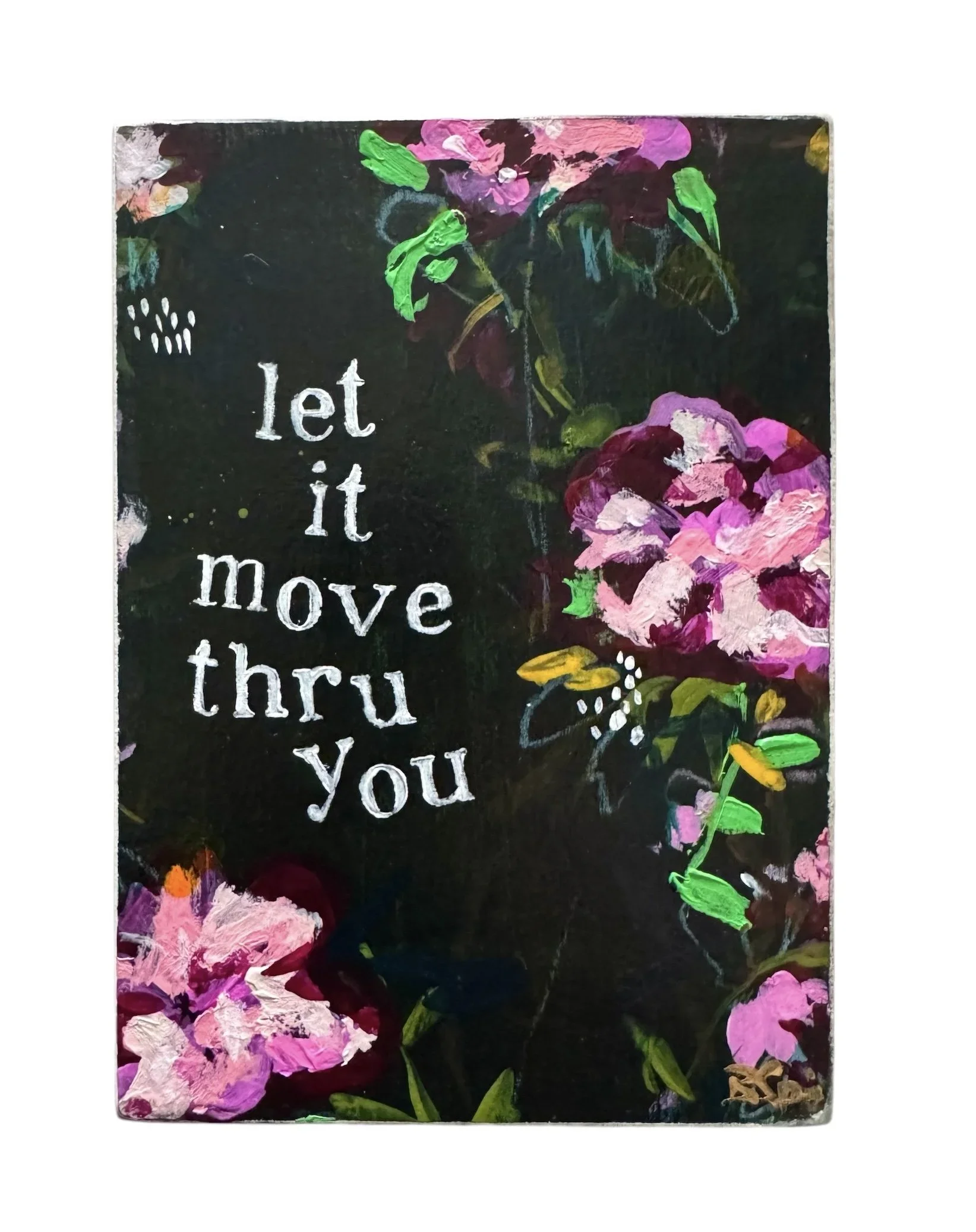 Let It Move Thru You