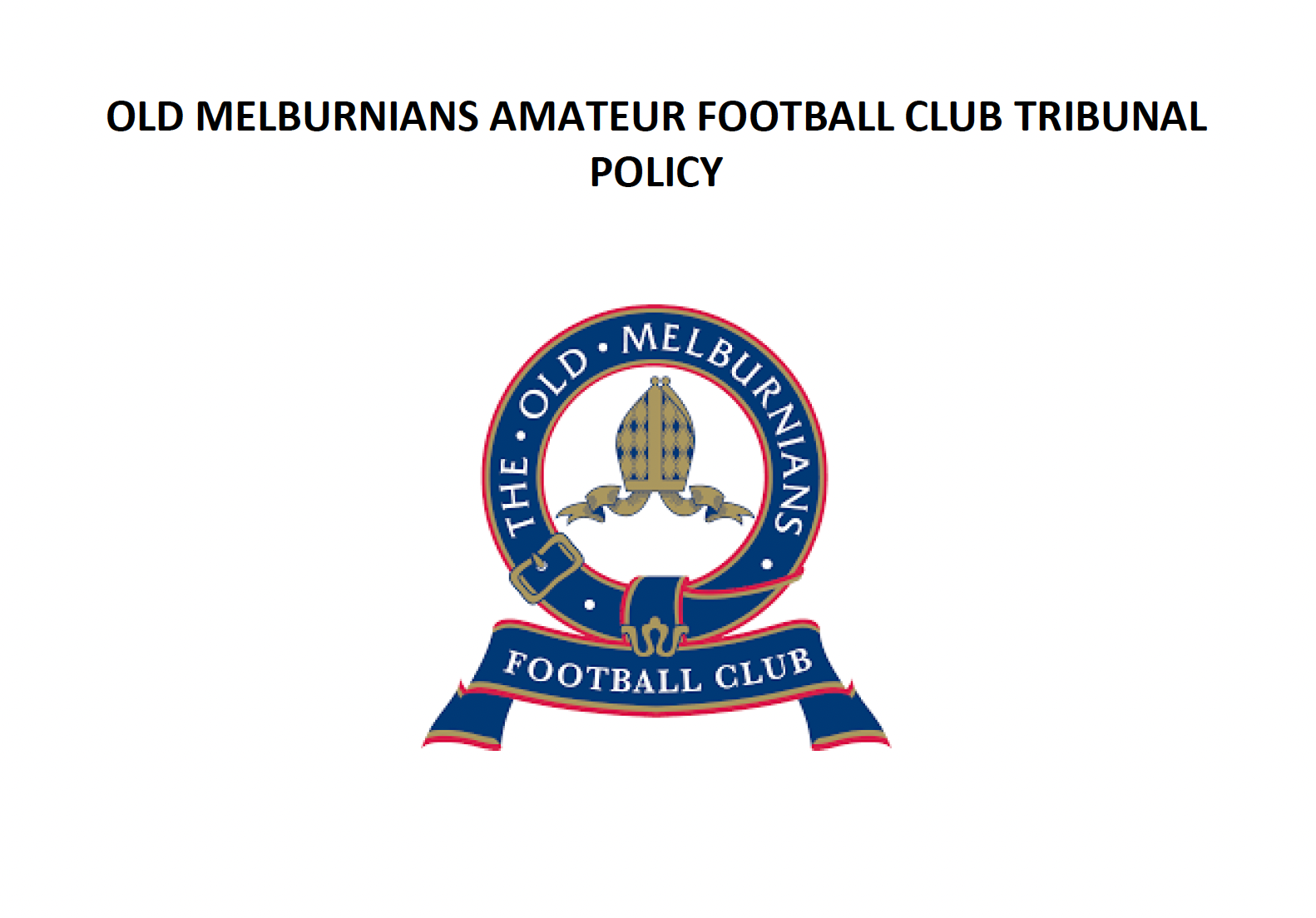 Official document titled "Old Melburnians Amateur Football Club Tribunal Policy" featuring the club's emblem with a blue and gold color scheme, a ribbon banner reading "Football Club," and a medieval helmet design in the center.
