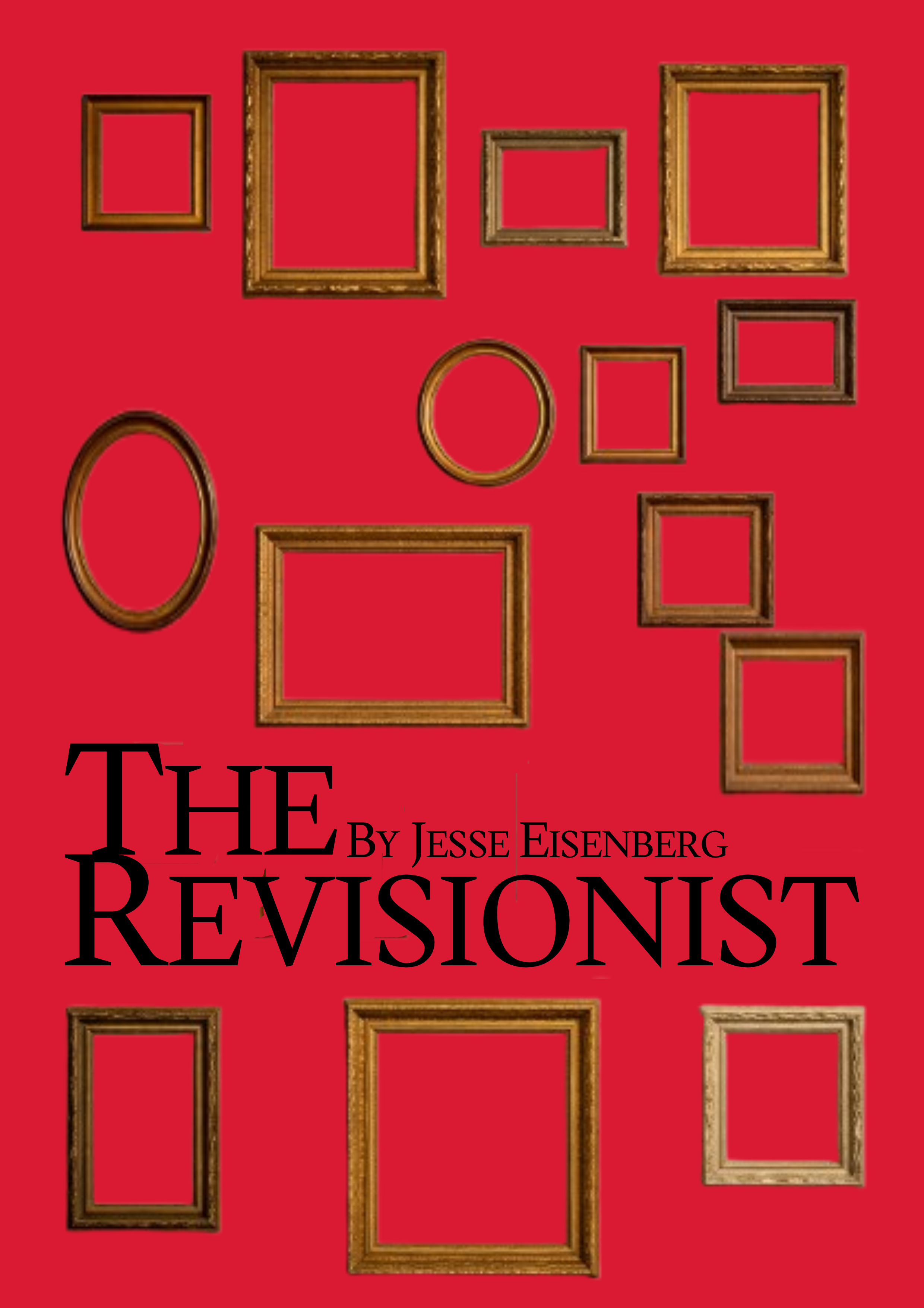 Book cover with a red background and multiple empty picture frames of various shapes and sizes. Text reads 'The Revisionist by Jesse Eisenberg' in black font.