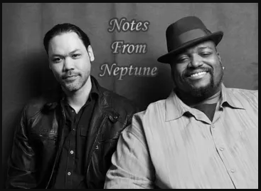 LIVE MUSIC:  Notes from Neptune