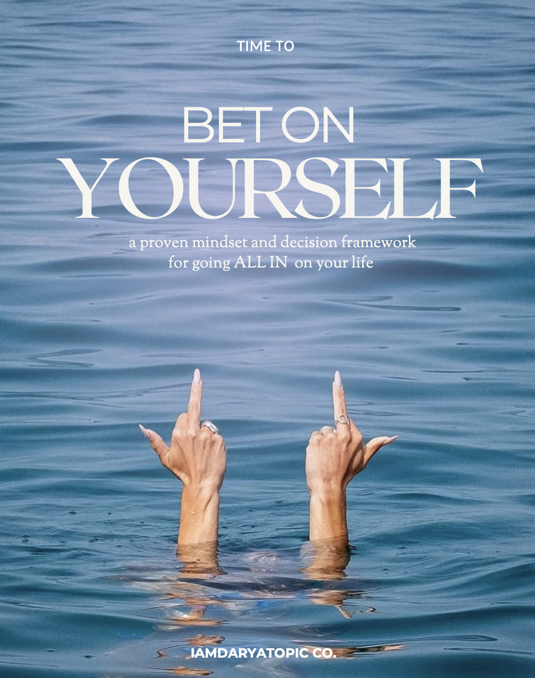 BET ON YOURSELF