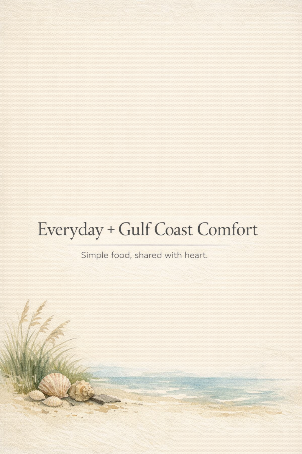 Everyday + Gulf Coast Comfort – Digital Cookbook (PDF Download)