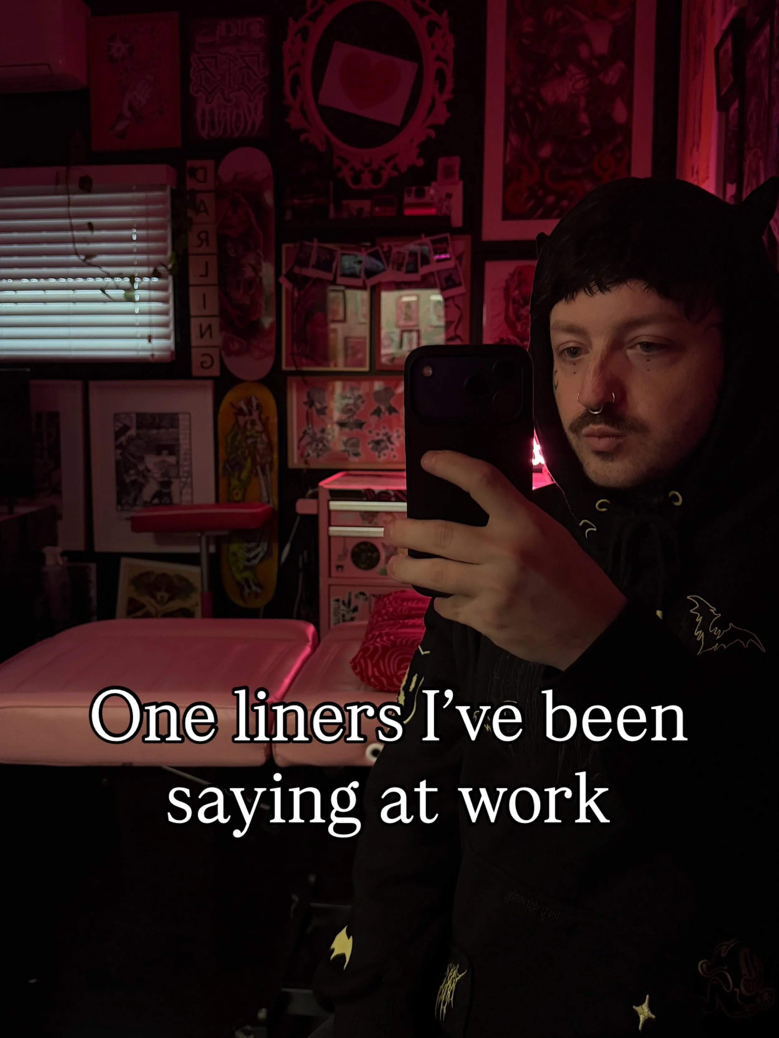 i love to giggle at work

honourable mentions: 
&ldquo;We get it, you&rsquo;re big mate&rdquo; at @jeremy_t93 
&ldquo;She must have done it for attention&rdquo; at @sallyleetattoos 
&ldquo;Hey&hellip;. this guy&rsquo;s gay&rdquo; at everyone because 