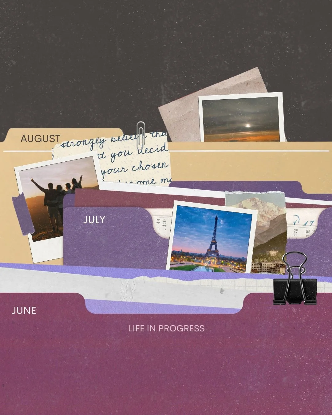 A calendar section with three months labeled August, July, June, and a quote that says 'life in progress.' It includes photographs of a sunset, people on a hill, Paris with the Eiffel Tower, and mountains, all clipped together on a dark surface.