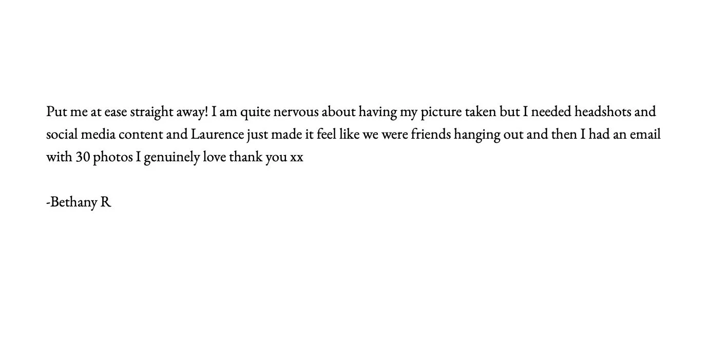 Testimonials/Review/Feedback about Laurence Cummins Photography stating a message expressing gratitude for photos taken and social media content, signed by Bethany R.