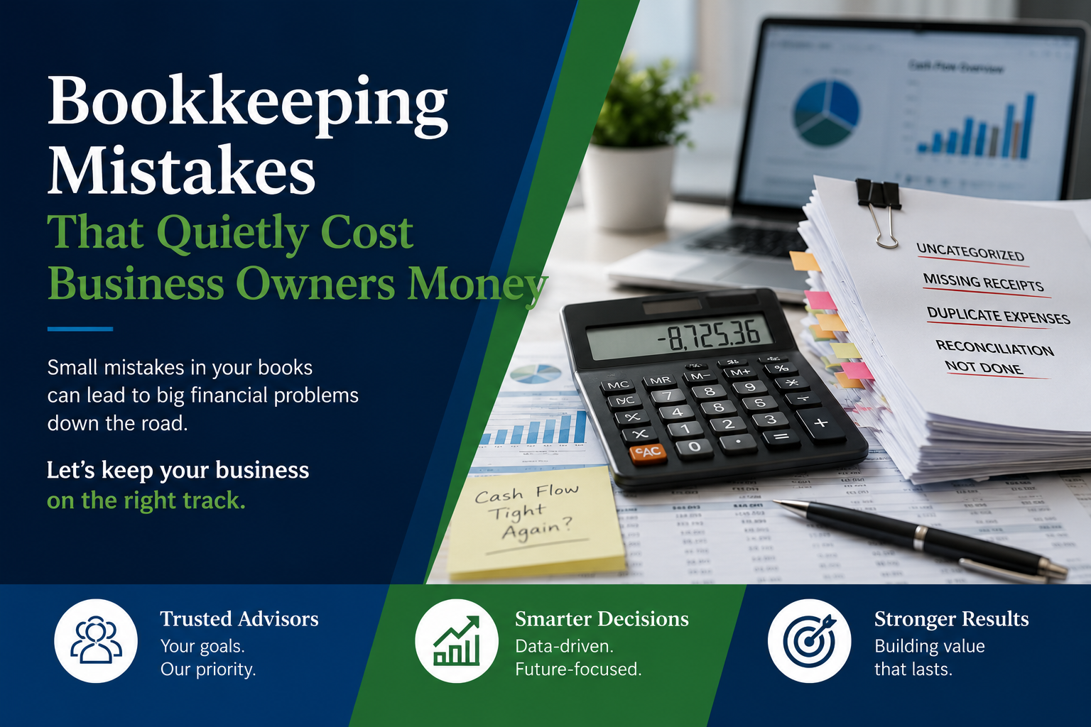 Bookkeeping Mistakes That Quietly Cost Business Owners Money