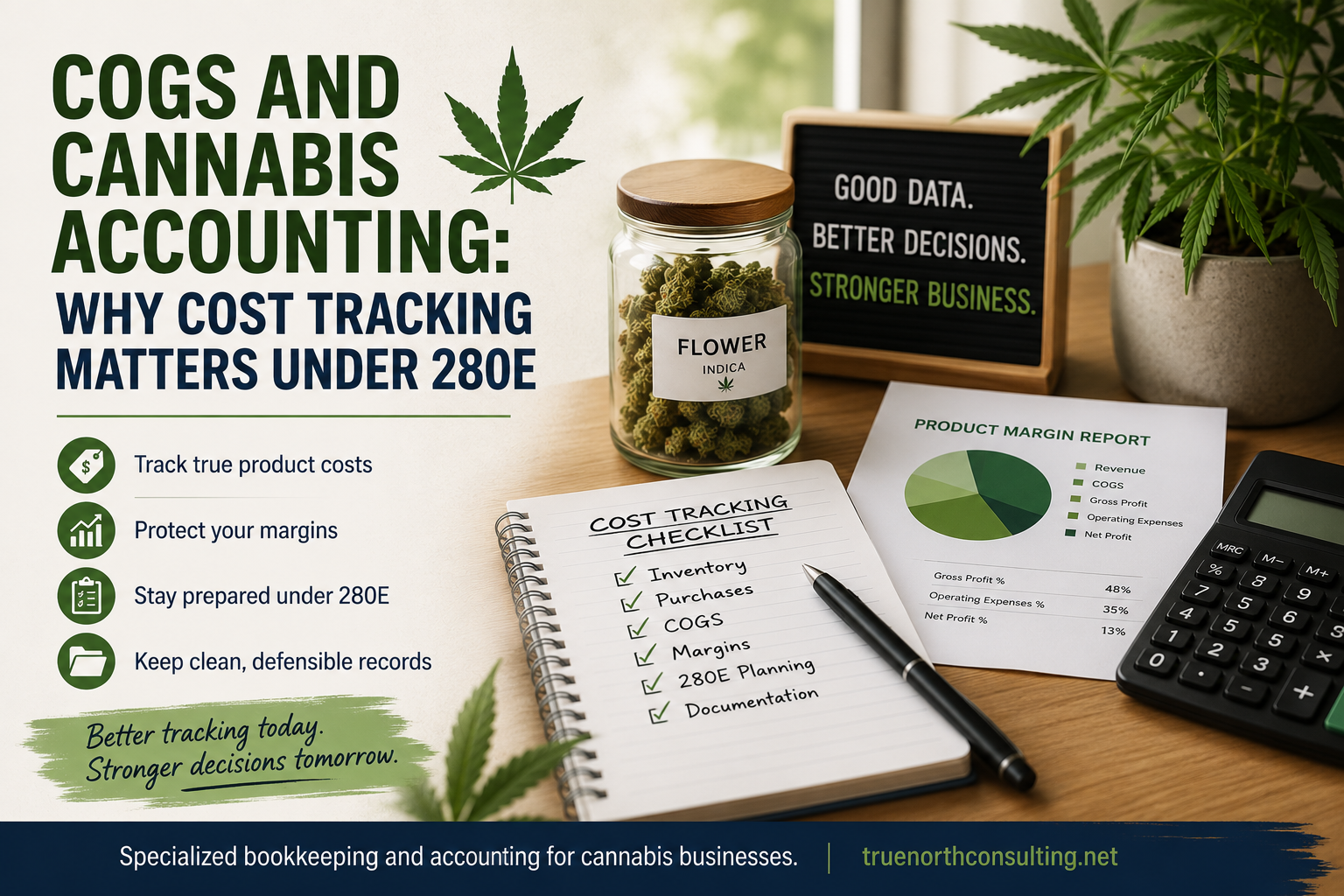 COGS and Cannabis Accounting: Why Cost Tracking Matters Under 280E