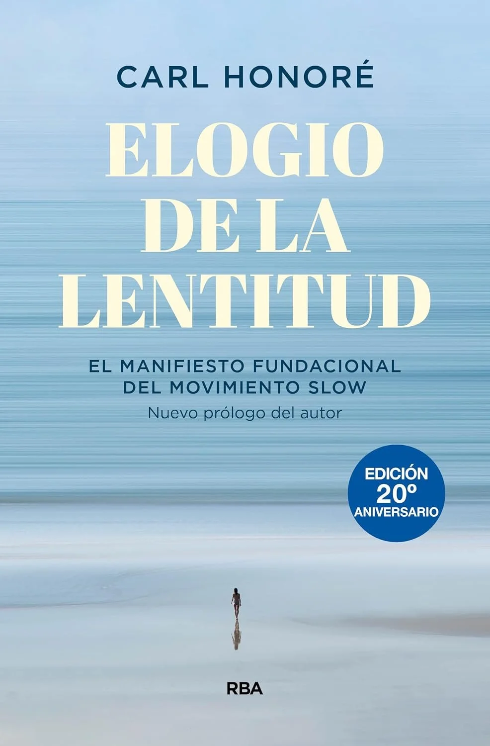 Elogio de la lentitud, libro Carl Honoré