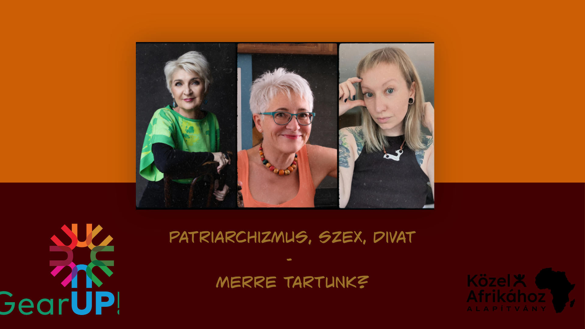 Patriarchizmus, szex, divat - merre tartunk?