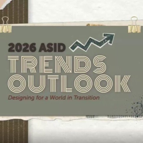 Honored to have been a featured as a 'residential expert' for the @asid_hq 2026 Trends Outlook Report! This important report "explores the societal, economic, technological, and cultural forces shaping the interiordesign community and the clien