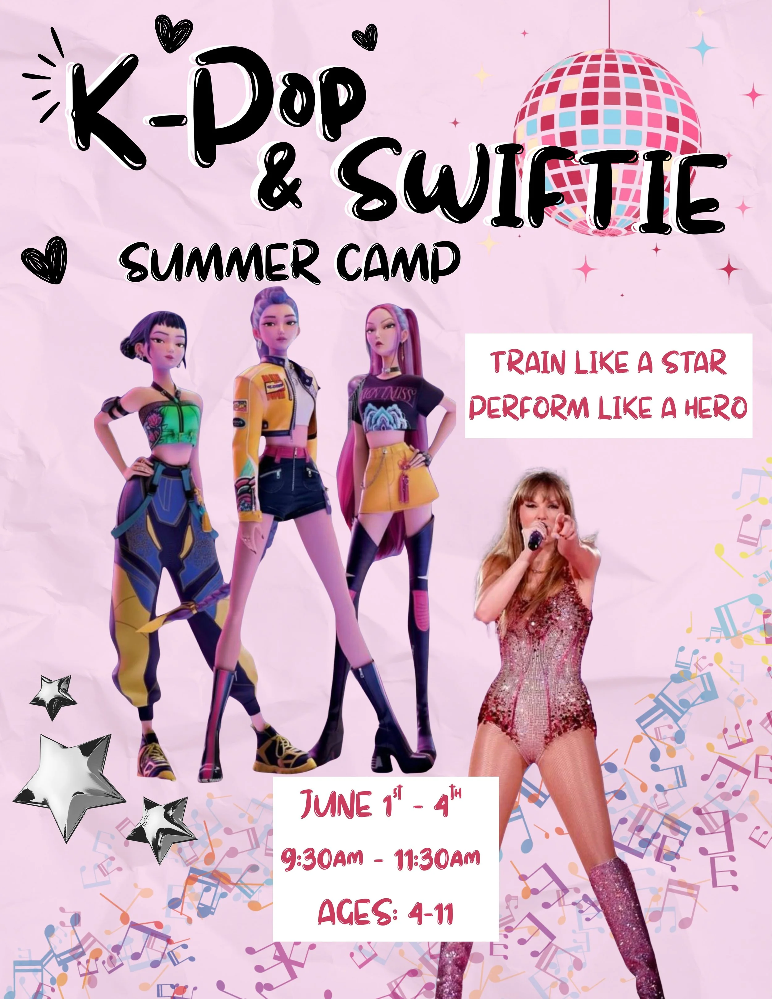 Pink flyer for a K-pop and SWIFTIE summer camp featuring three animated female K-pop characters in colorful outfits, a woman singing into a microphone, a pink discoball, and musical notes, with details about the camp dates, times, and age range.
