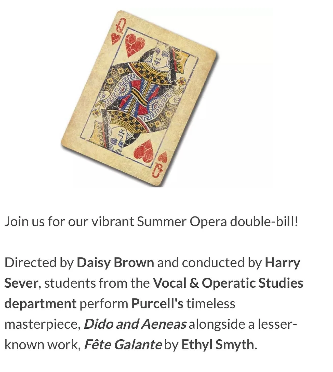 After coming to the end of the first week of rehearsals for the double-bill summer opera, I am so so excited to announce that I will be performing the role of Dido in Henry Purcell&rsquo;s Dido and Aeneas on Friday 13th June and the evening of Saturd