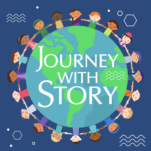 Journey with Story - A Storytelling Podcast for Kids [Kathleen Pelley]