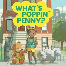 What's Poppin' Penny? [Toni Kennedy]