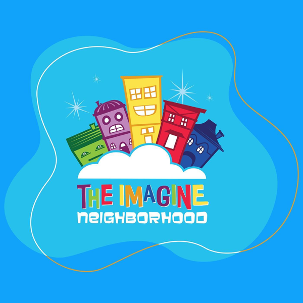 The Imagine Neighborhood [the imagine neighborhood]