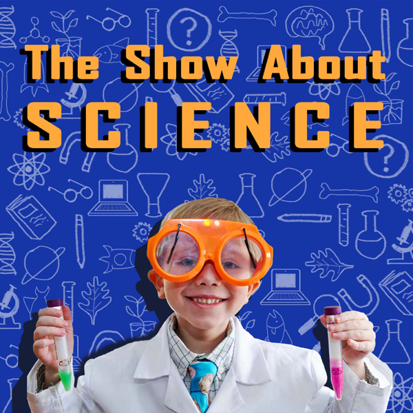 The Show About Science [company making podcasts]