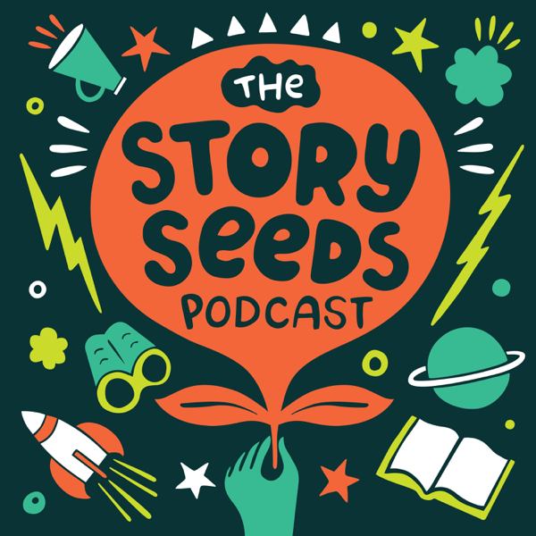 The Story Seeds Podcast [Literary Safari] 