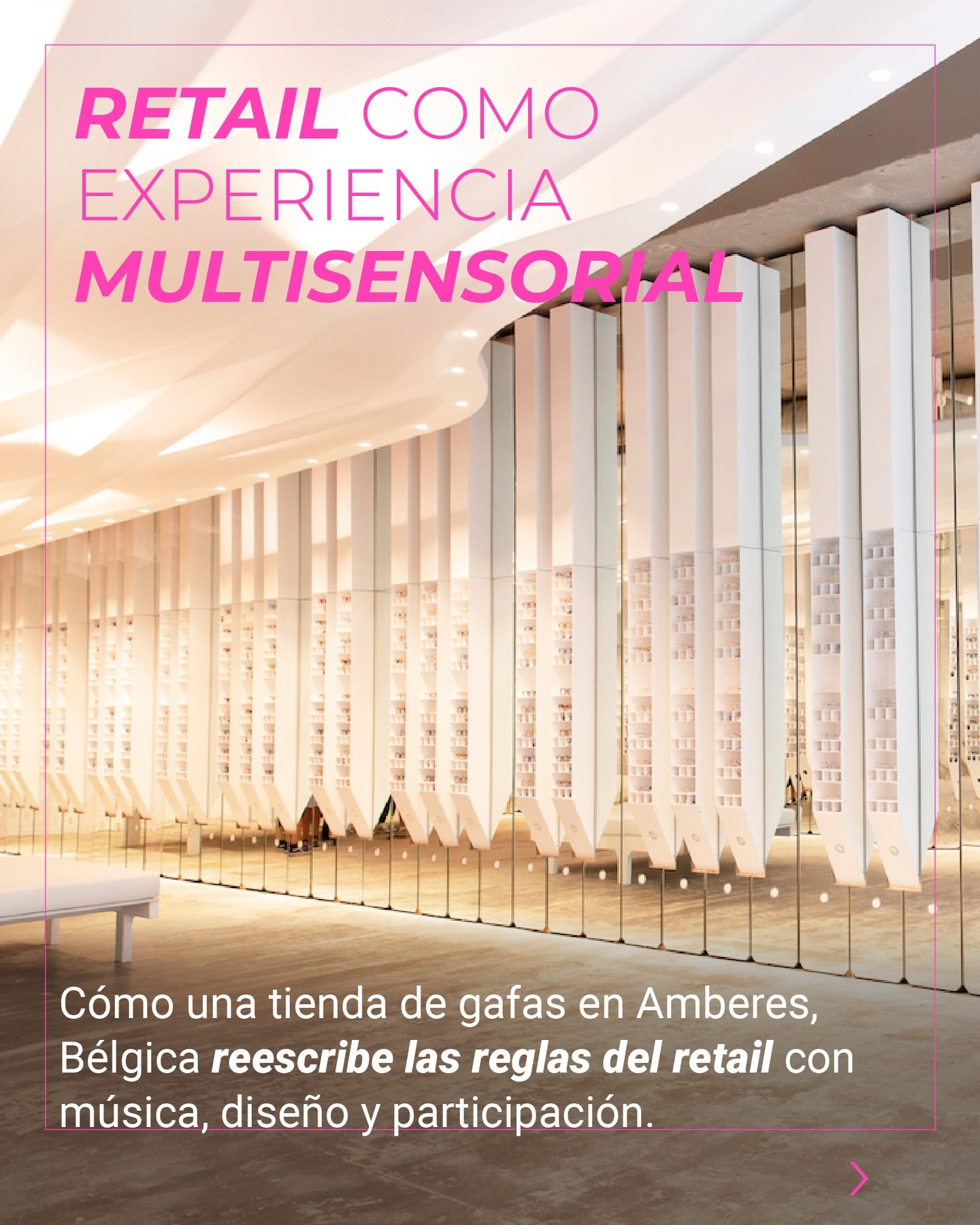 El retail ya no es solo un punto de venta. Es una experiencia.

En Amberes, B&eacute;lgica, la marca de gafas Polette transform&oacute; su tienda en una instalaci&oacute;n interactiva inspirada en Imagine de John Lennon.
El espacio se estructura a pa