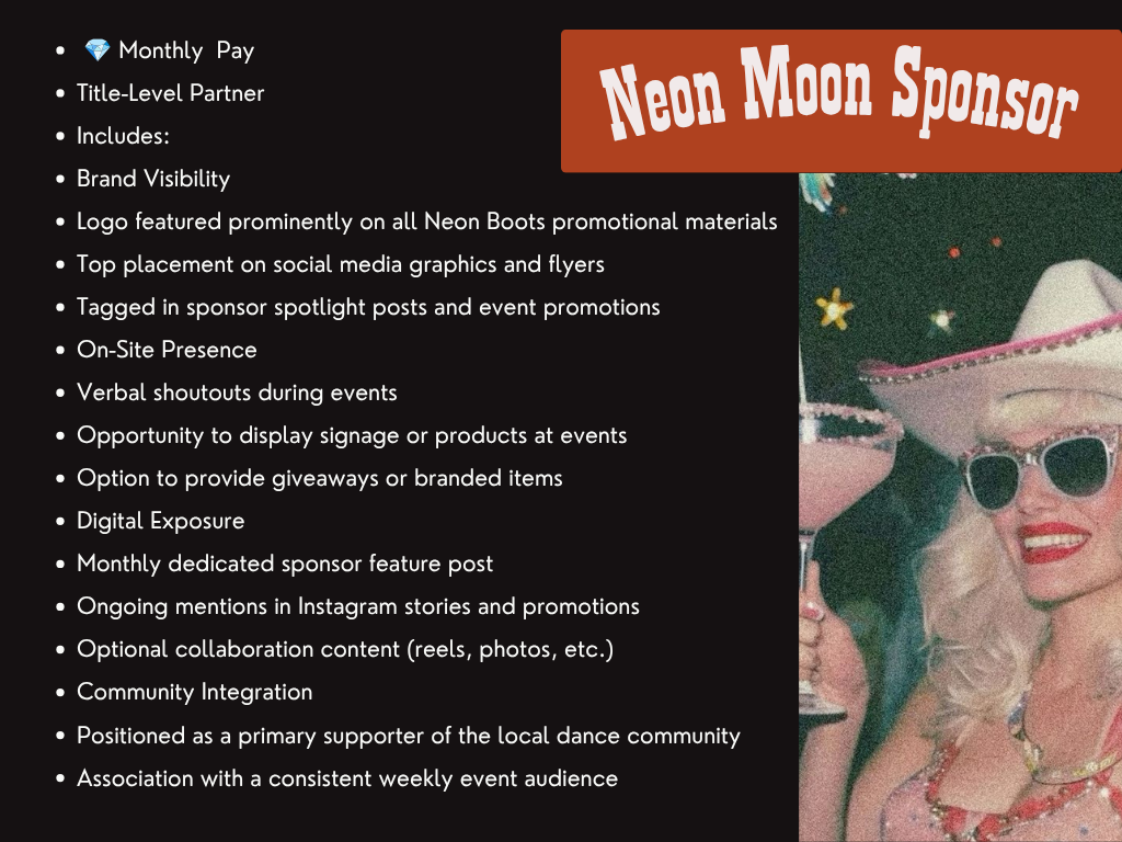 A promotional flyer for a neon moon sponsor program, listing benefits such as brand visibility, logo placement, social media promotion, event tagging, on-site presence, verbal shoutouts, signage options, giveaways, digital exposure, and community integration, alongside a decorated woman wearing a pink hat and sunglasses.