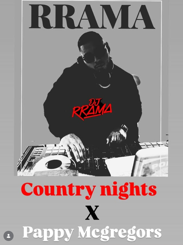A promotional poster featuring DJ RRAMA at the center, wearing sunglasses and operating DJ equipment. The poster advertises a music event called 'Country nights x Pappy Mcgregors.' The background is gray with bold, black, red, and white text, emphasizing the event details.