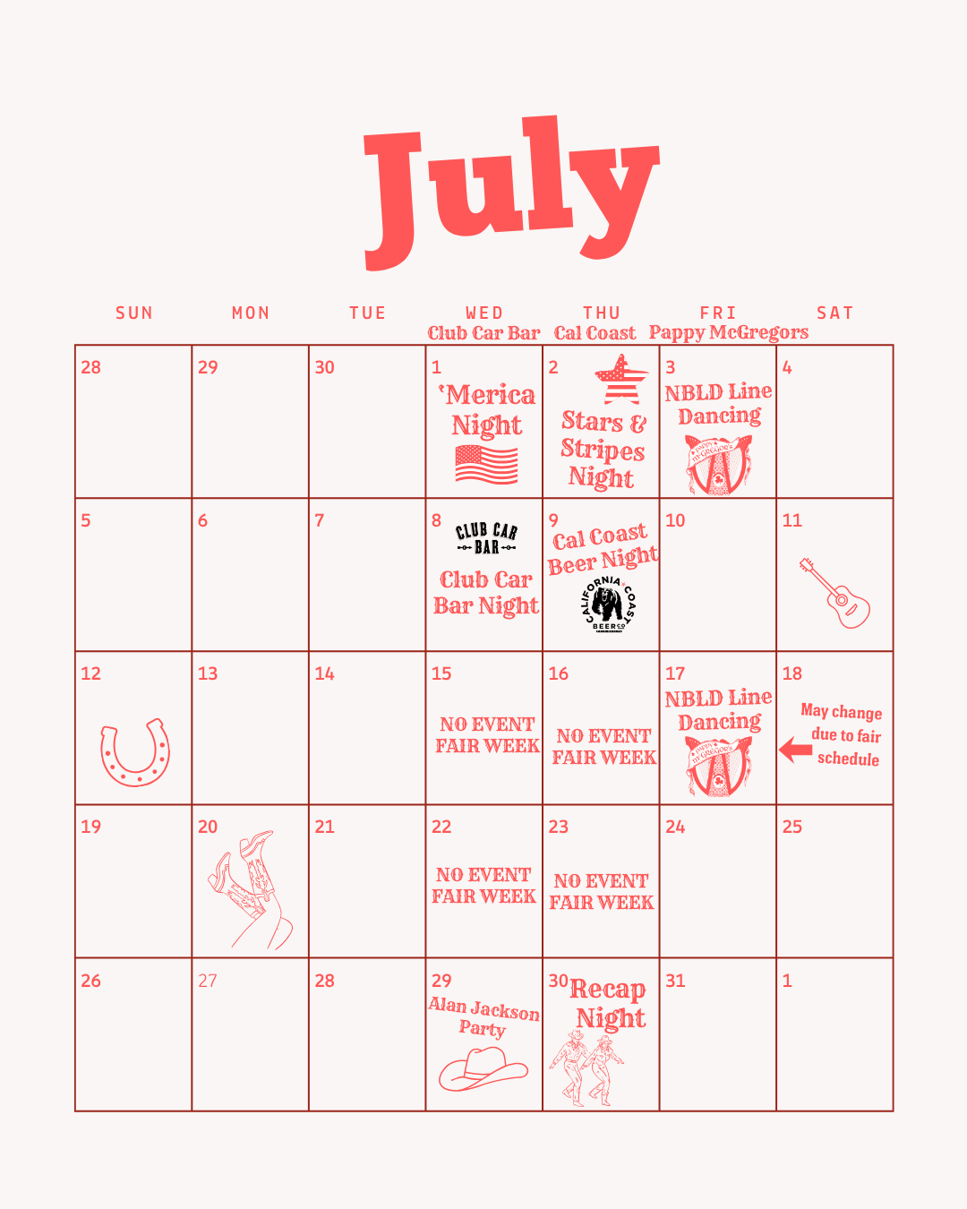 July calendar with events including American Night, Stars & Stripes Night, Pappy McGregors dancing, and a recap night, along with notes about possible schedule changes.