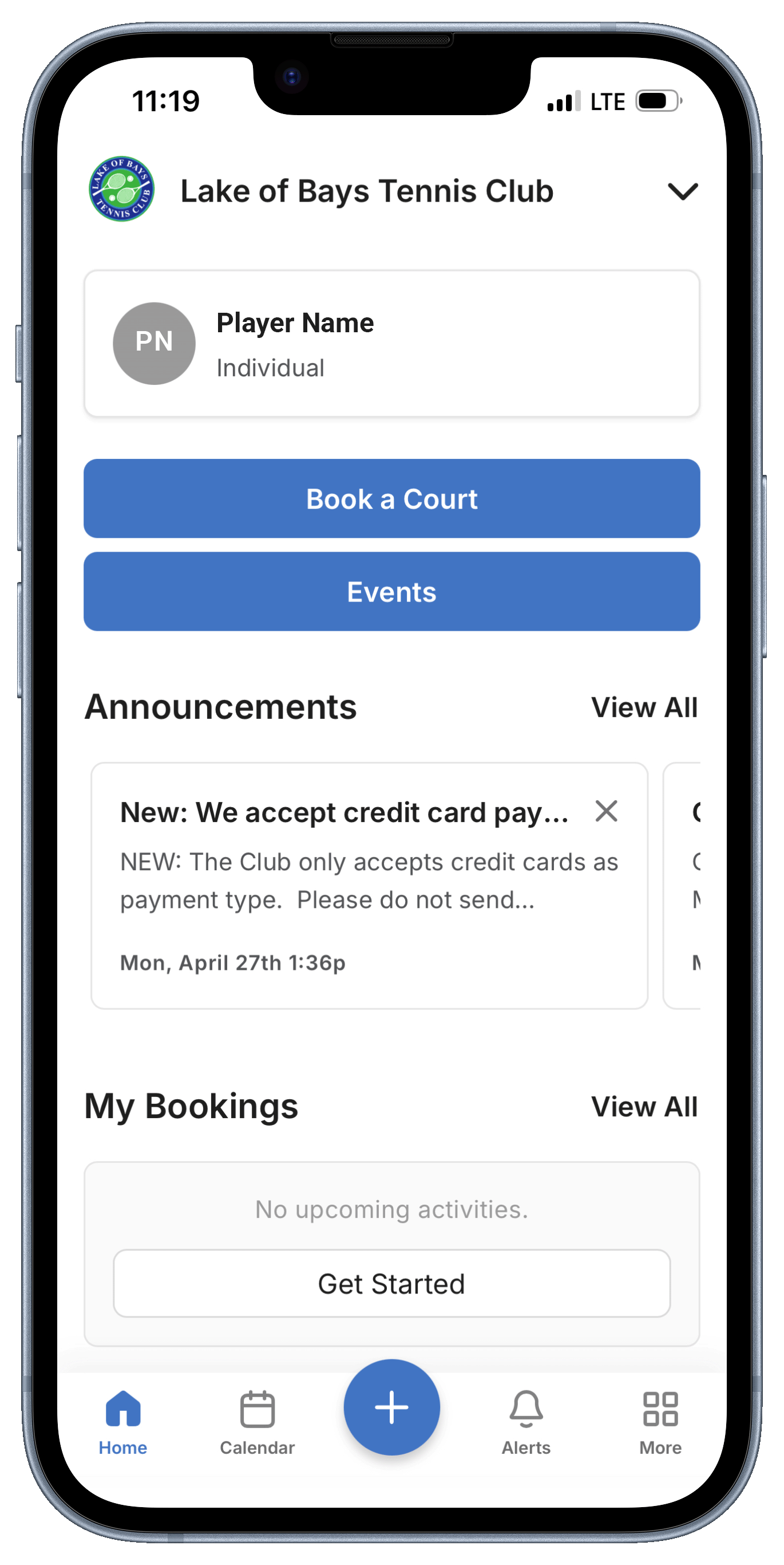 Screenshot of a mobile app for Lake of Bays Tennis Club, showing options to book a court, view events, and messages about payment updates, with a bottom navigation bar including Home, Calendar, Add, Alerts, and More icons.