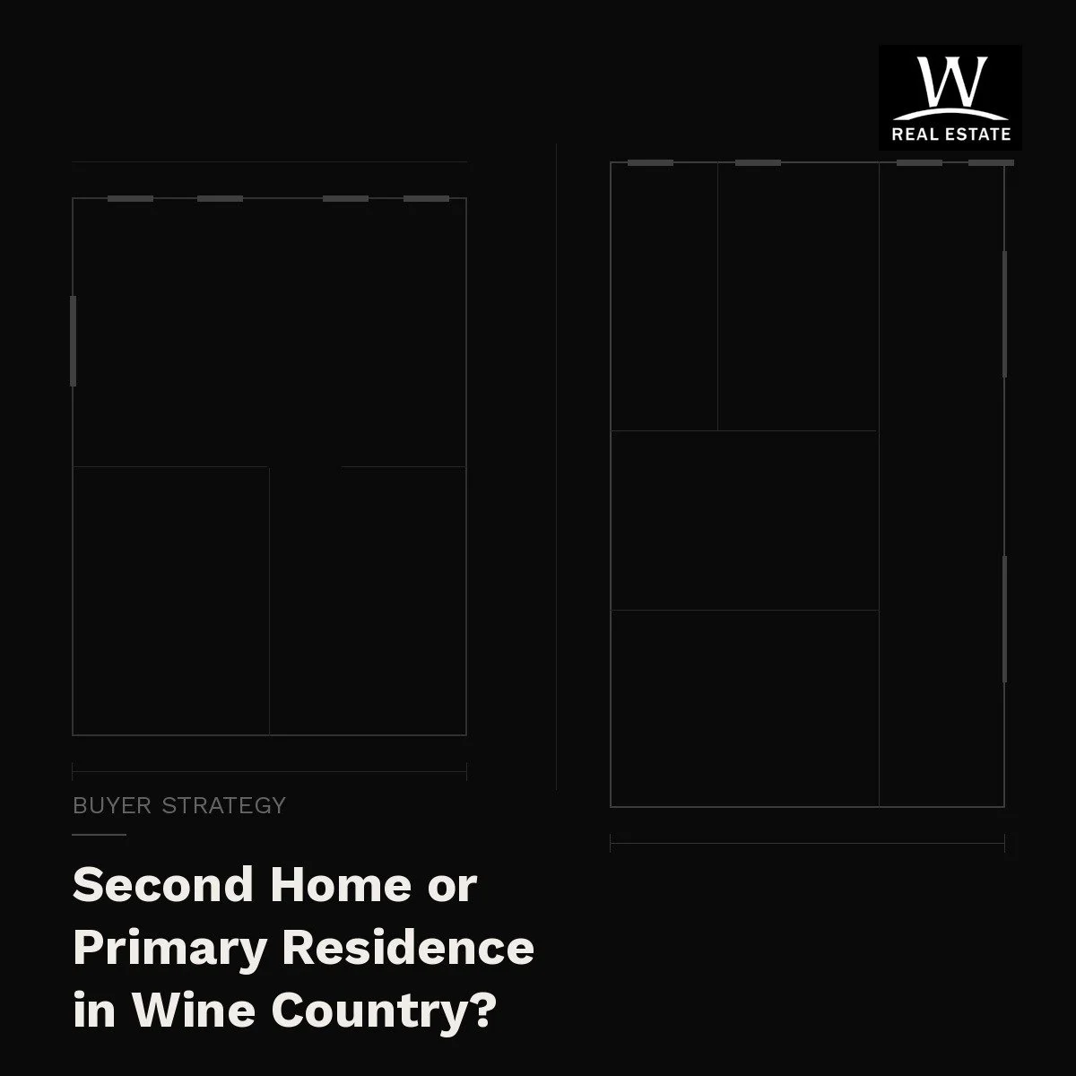Should You Buy a Second Home or Primary Residence in Napa or Sonoma County?