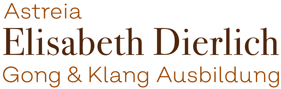 Astreia Elisabeth Dierlich | Gong &amp; Klang Ausbildung