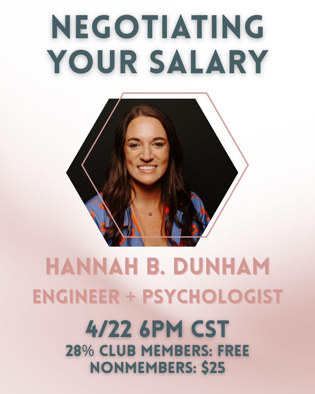 4/22: Hannah Dunham - Salary Negotiation Masterclass