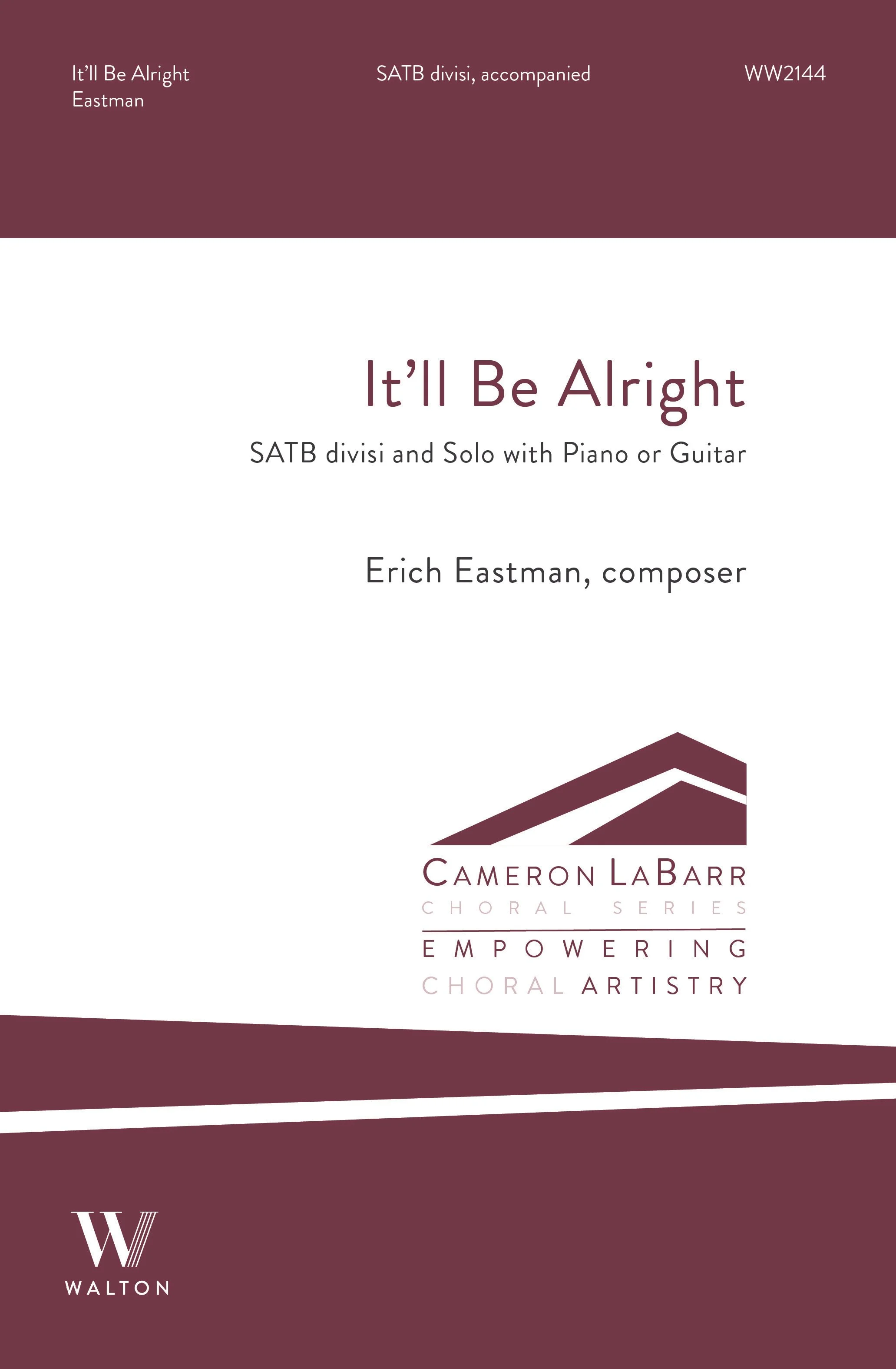 It'll Be Alright - SATB and Solo with Piano or Guitar