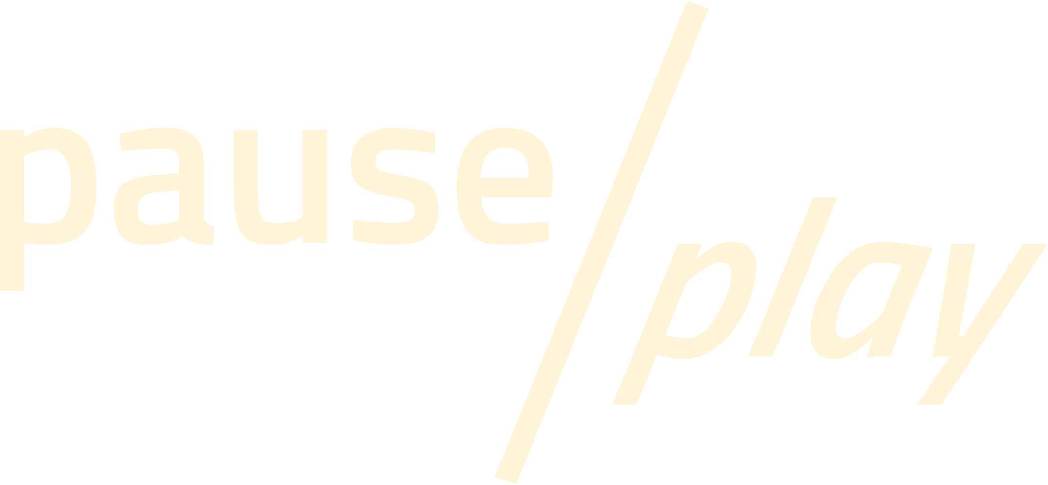 Text saying 'pause / play' with 'pause' on the left and 'play' on the right separated by a diagonal slash.