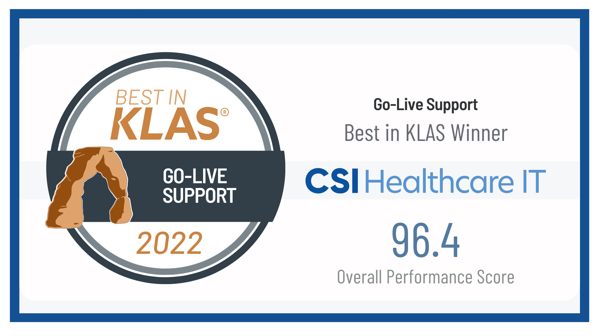 CSI Healthcare IT Earns Top Marks in Go-Live Support Performance Report by KLAS
