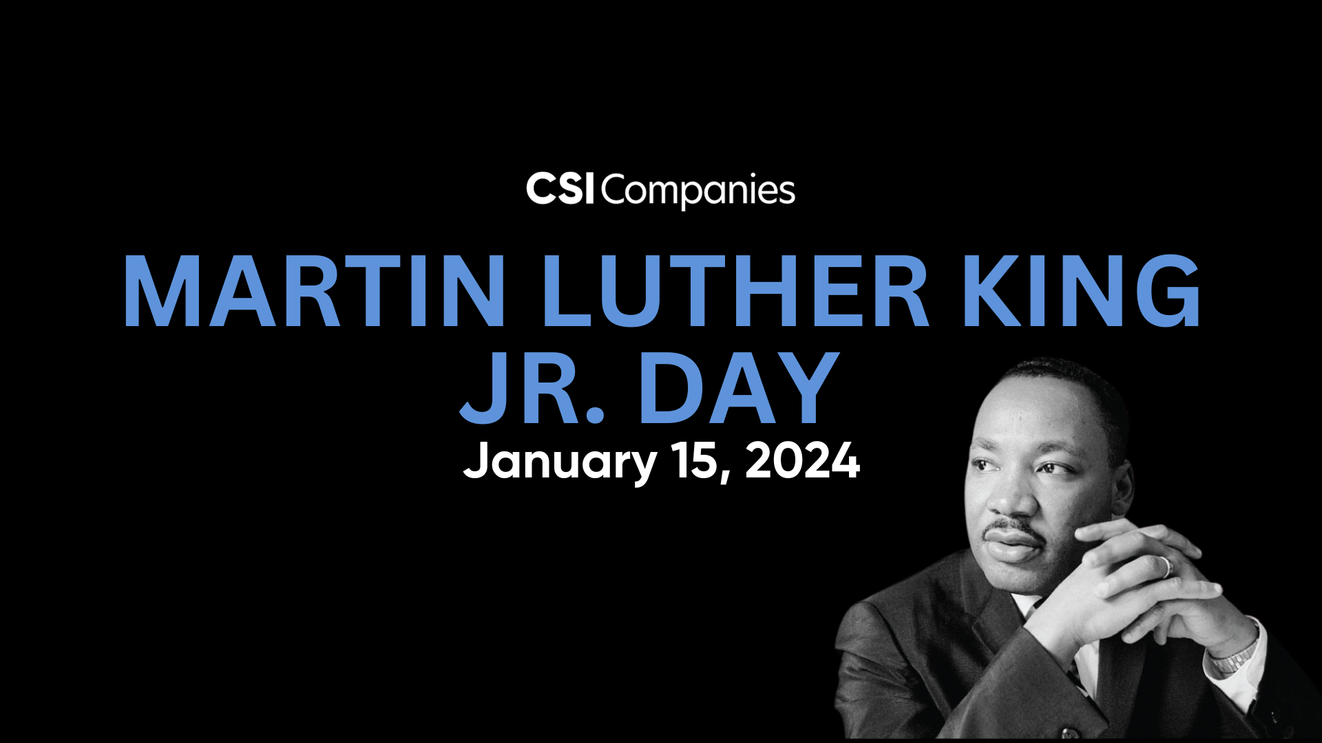 Martin Luther King Jr Day 2024