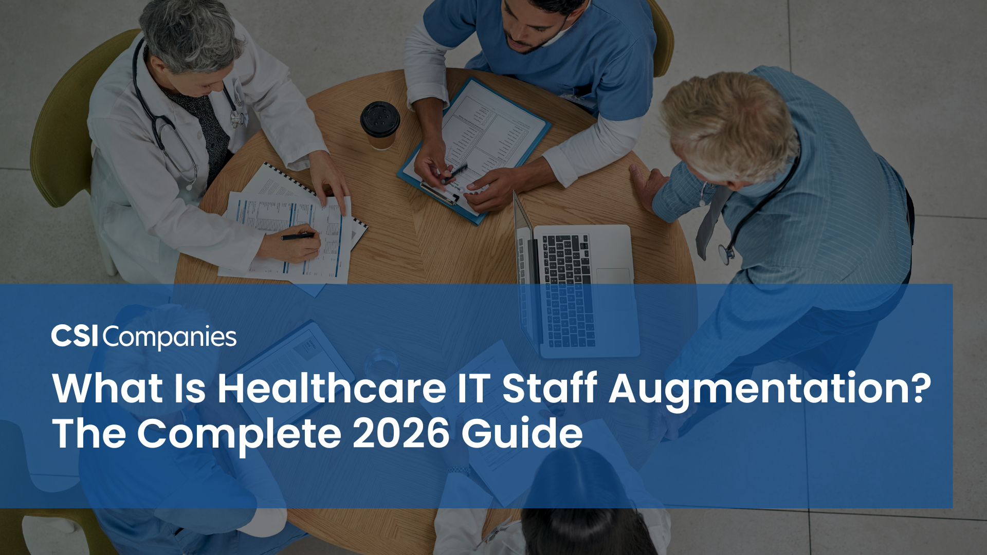 What Is Healthcare IT Staff Augmentation? The Complete 2026 Guide&nbsp;