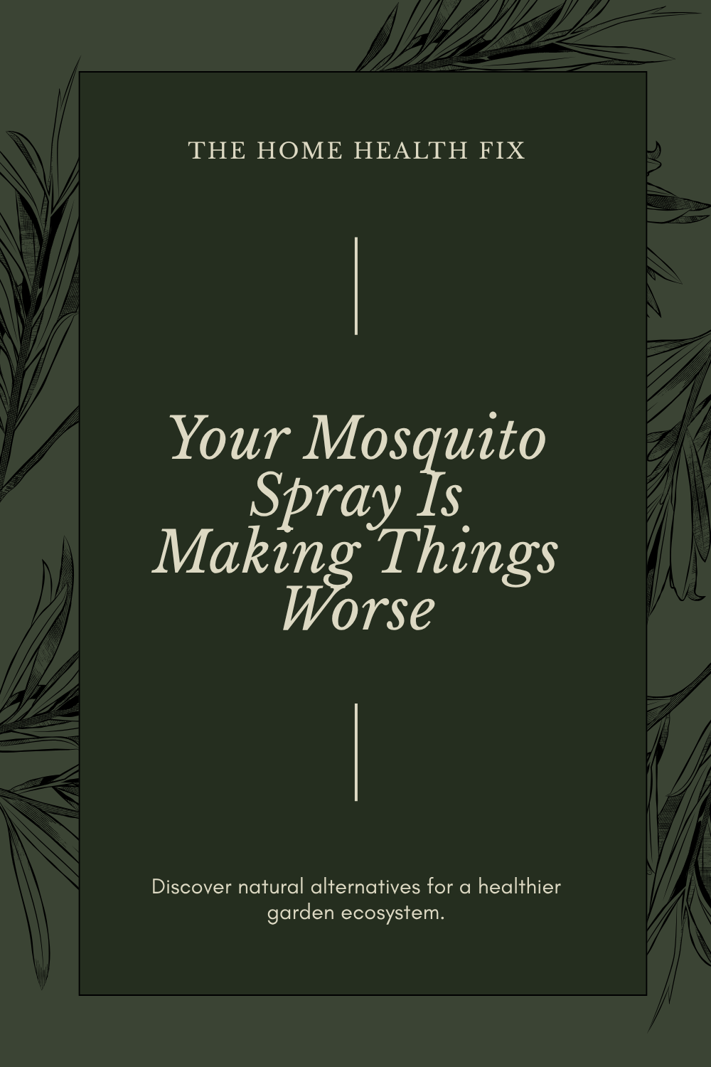 Your Mosquito Spray is Making Things Worse