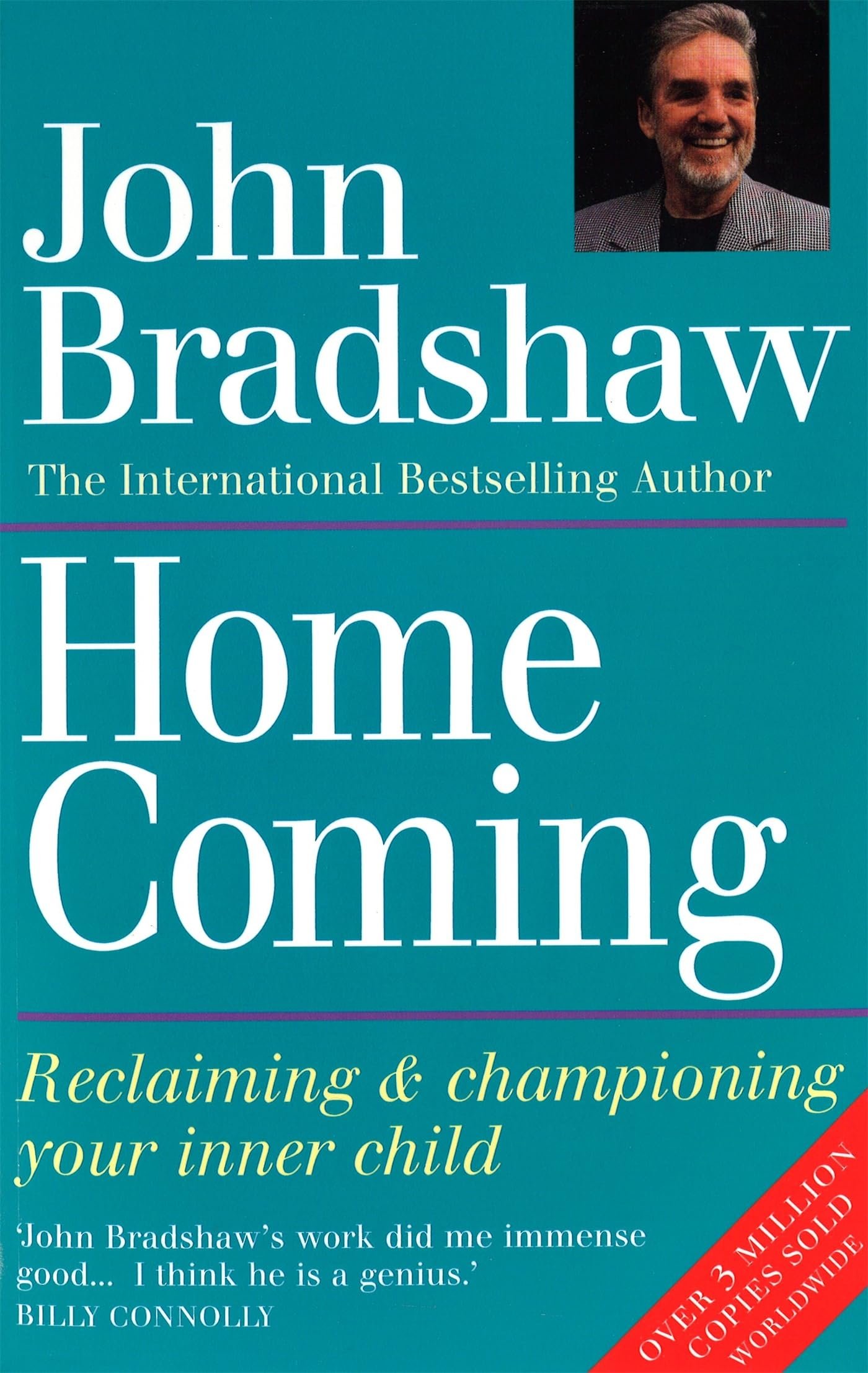 Book cover for 'Homecoming' by John Bradshaw. Features a photo of the author in the top right corner. Teal background with white and yellow text. Red diagonal banner in the bottom right corner stating 'Over 3 million copies sold worldwide'.
