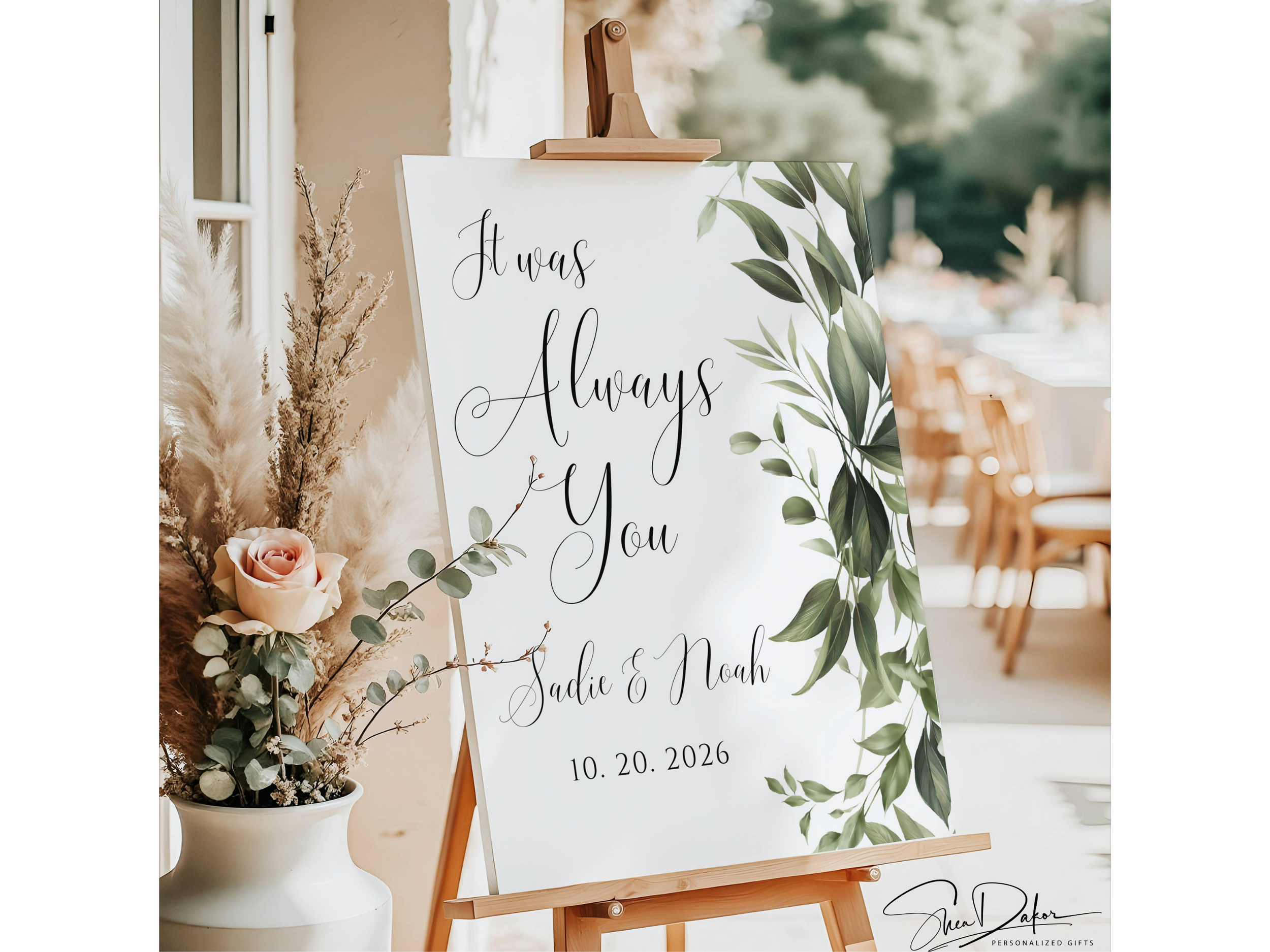 Custom "It Was Always You" Wedding Welcome Sign, Botanical Green Flora Leaf-#CV6