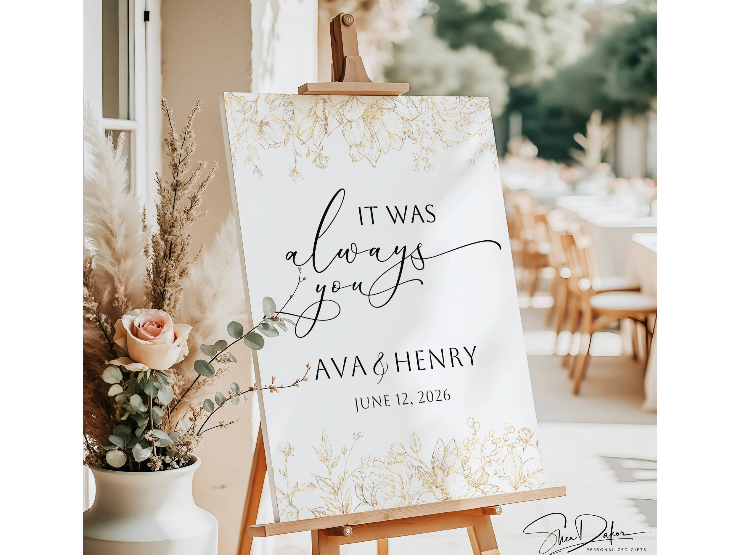 Personalized It Was Always You Gold Floral Welcome Wedding Sign -#CV2