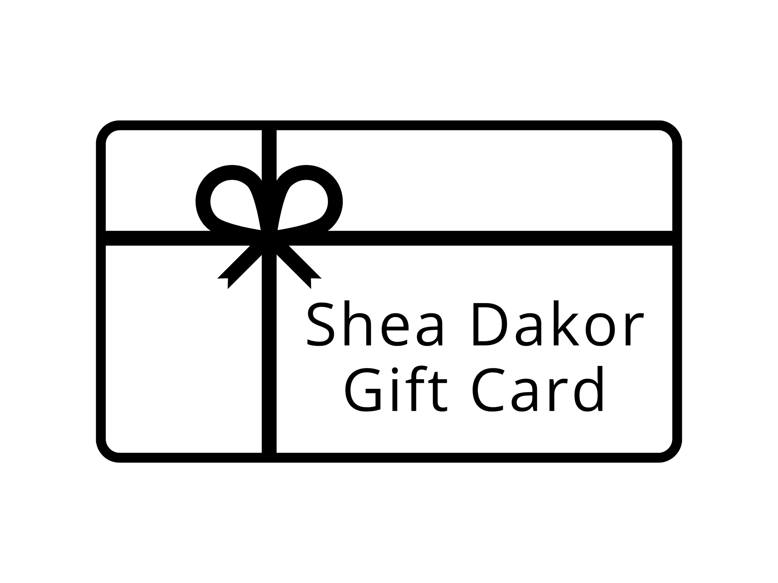 Shea Dakor Gift Card