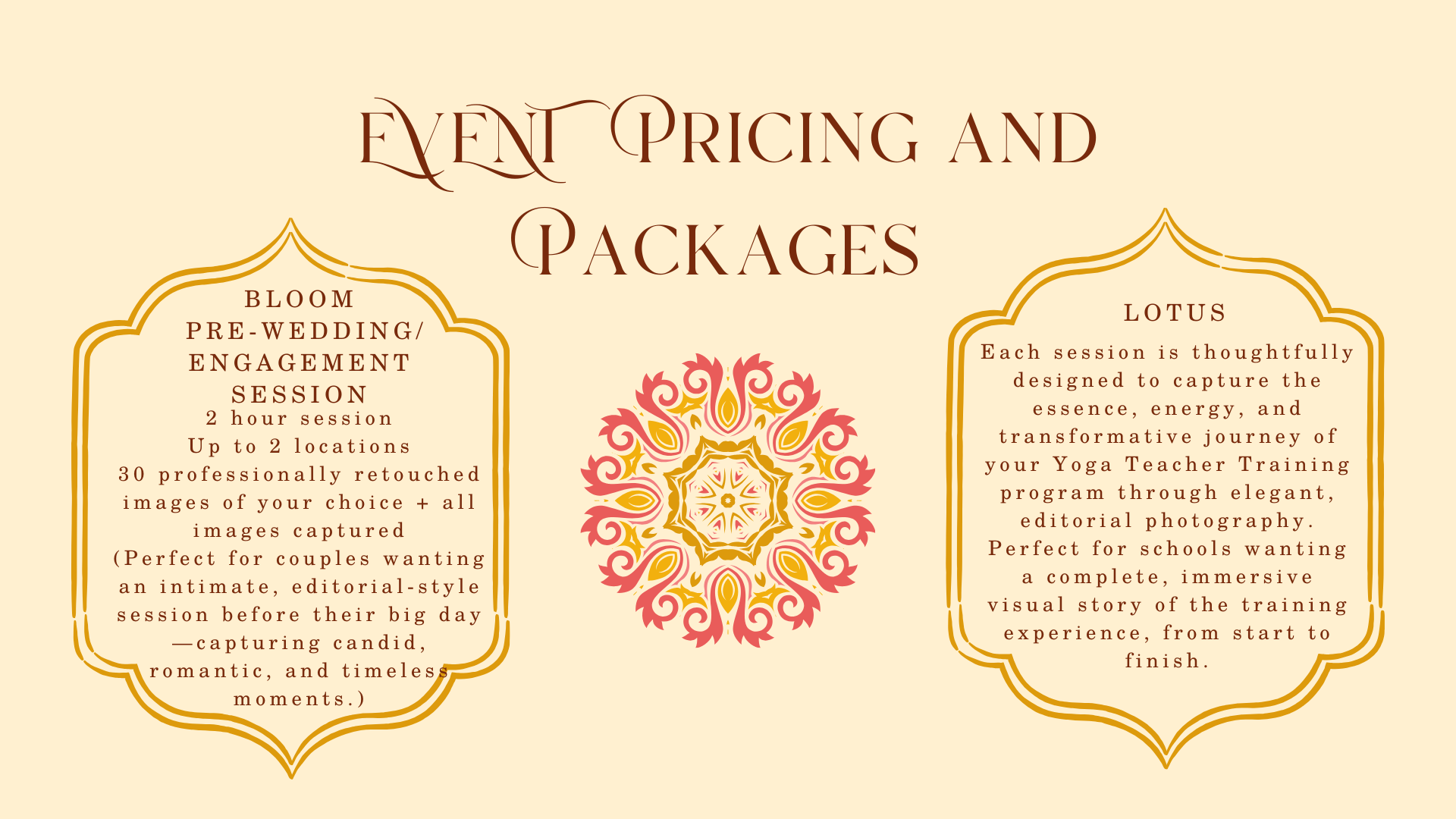 Event pricing and packages flyer with decorative borders, featuring descriptions for Bloom pre-wedding engagement session and Lotus yoga teacher training program.