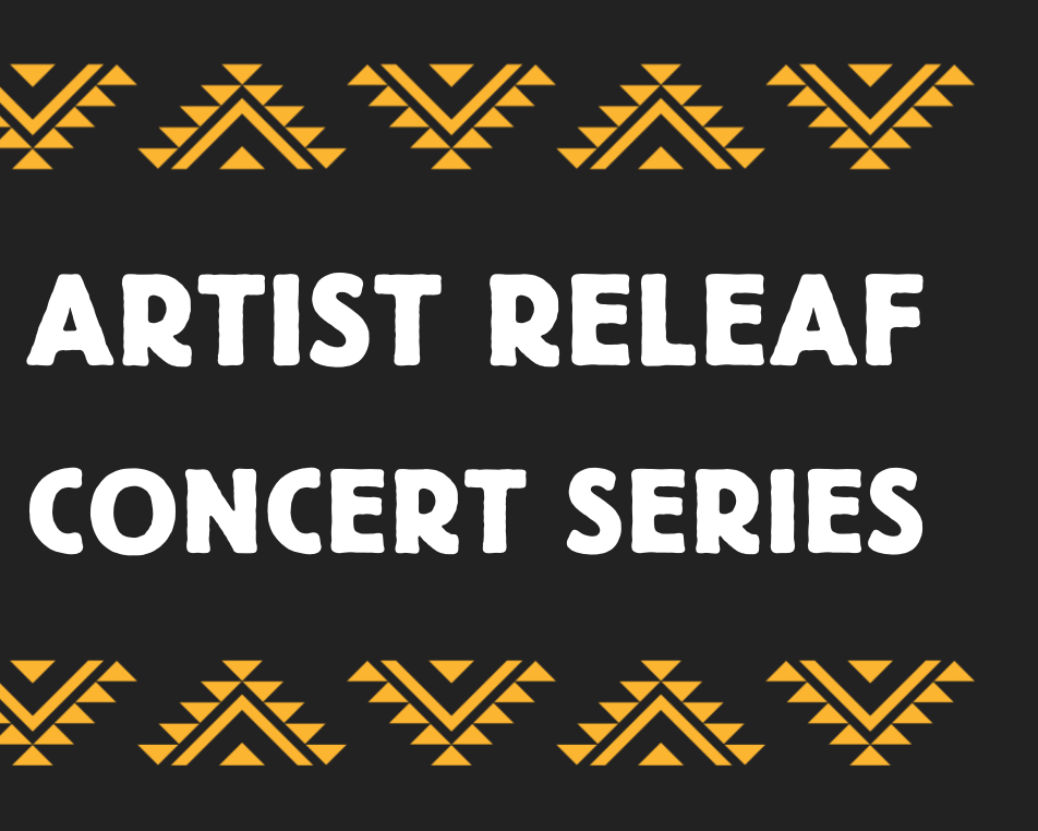 Artist ReLeaf Concert Series