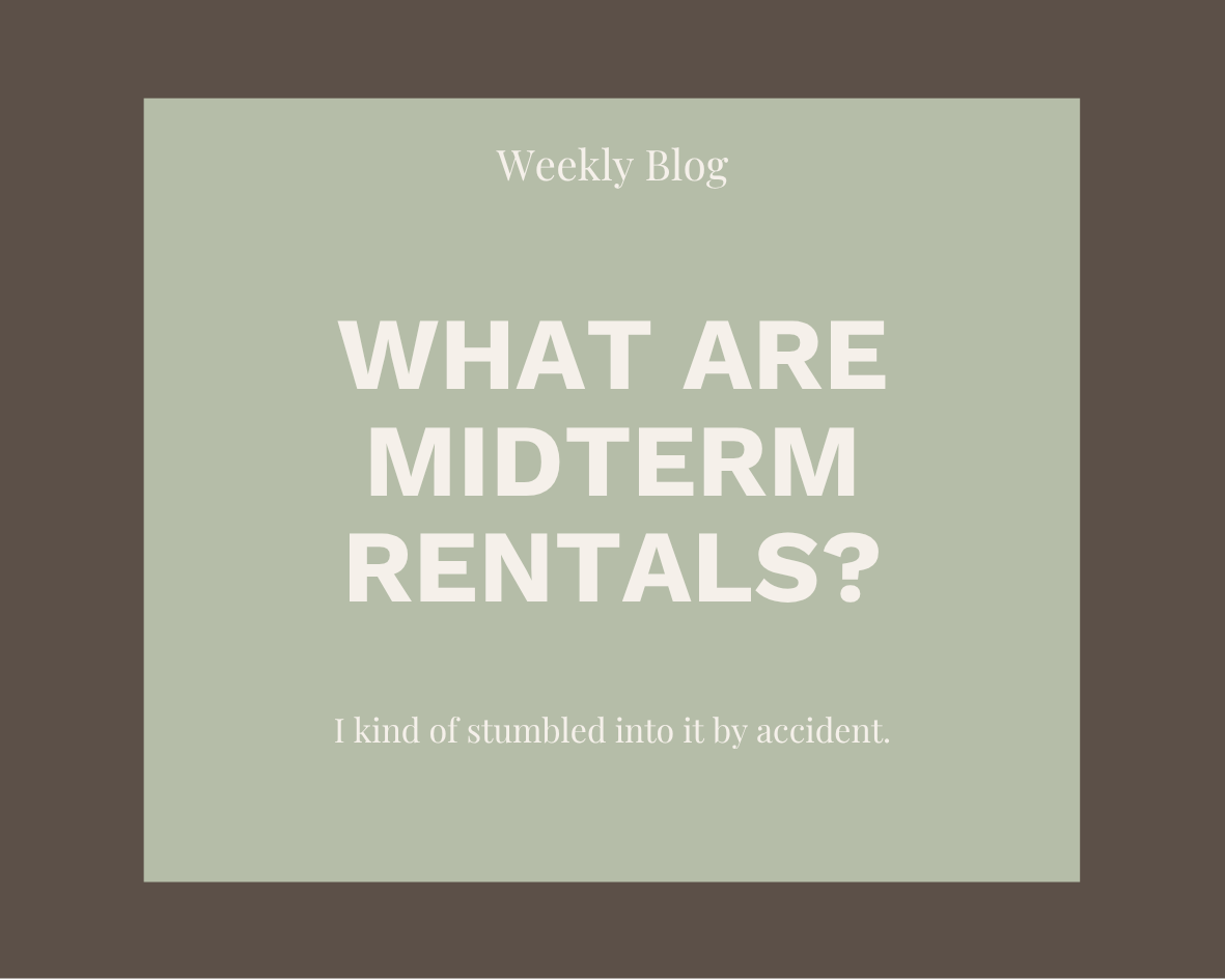 What are Midterm Rentals?