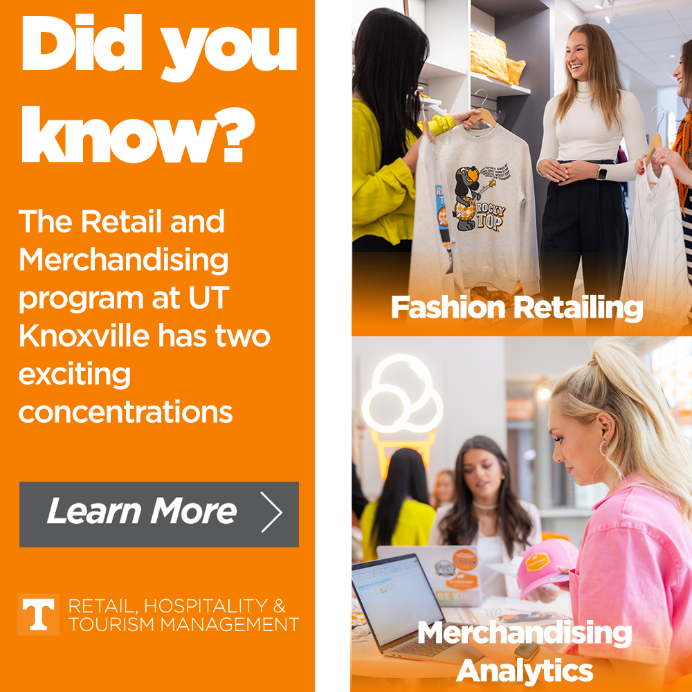 An advertisement for the retail and merchandising program at UT Knoxville, featuring two photos: one of women shopping for apparel, labeled 'Fashion Retailing,' and another of women working with a laptop and merchandise, labeled 'Merchandising Analyt