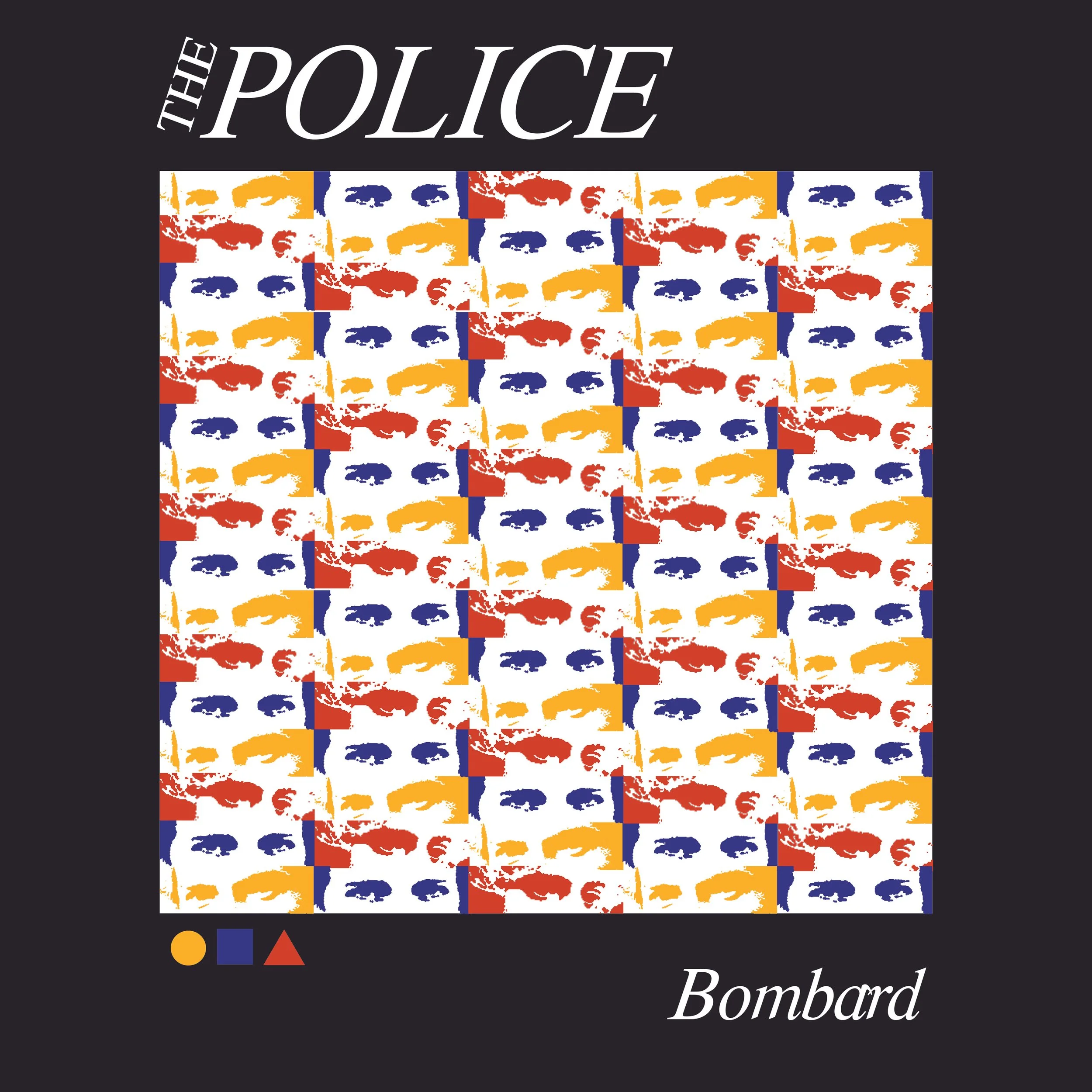Album cover for The Police's 'Bombard' featuring a pattern of abstract faces in red, yellow, blue, and white against a black background, with the band's name in white at the top and album title at the bottom.