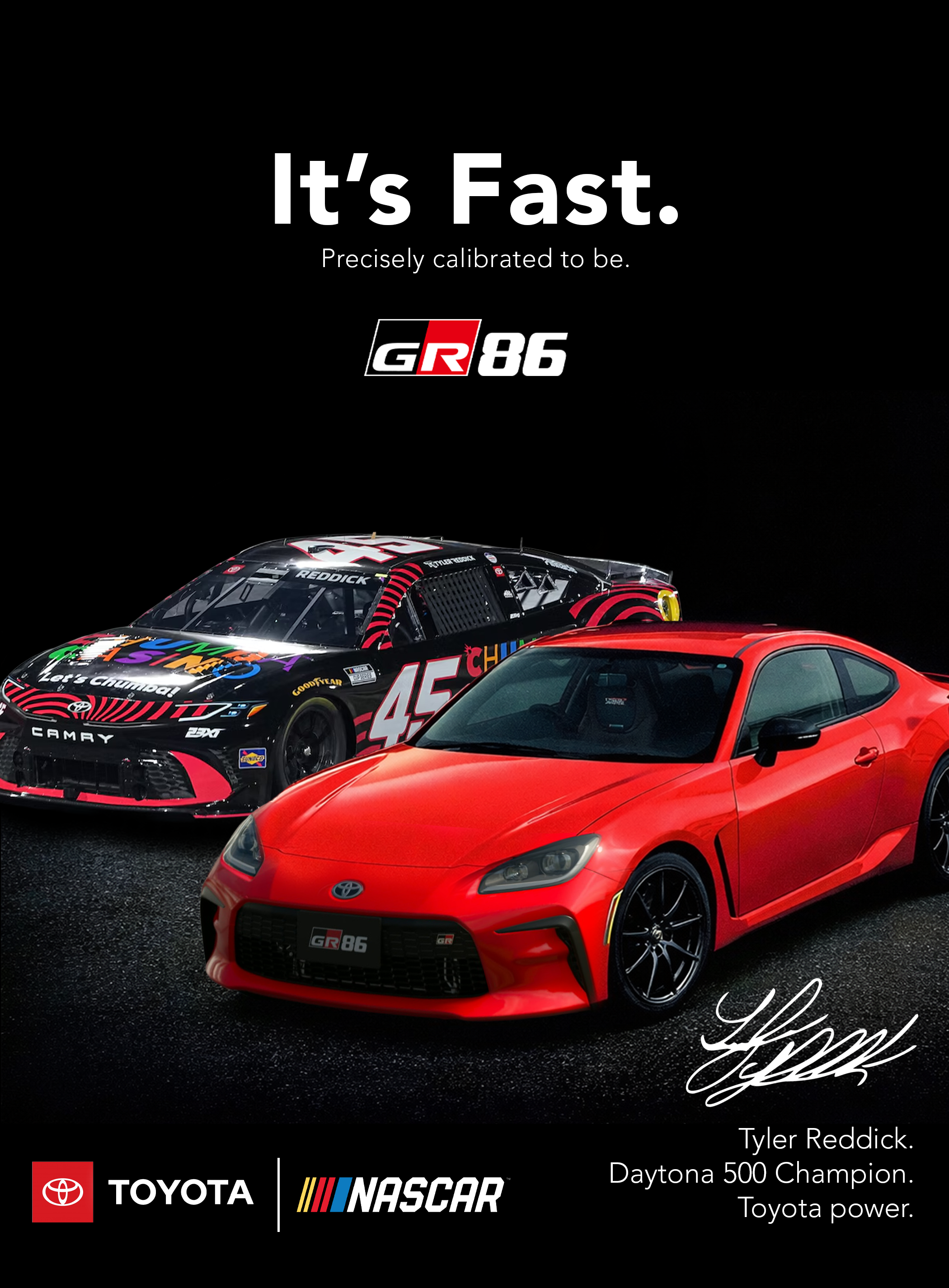 Poster featuring two cars: a black and red NASCAR race car and a red Toyota sports car, with text promoting Toyota's speed and performance in racing, including slogans, logos, and a signature from driver Tyler Reddick.