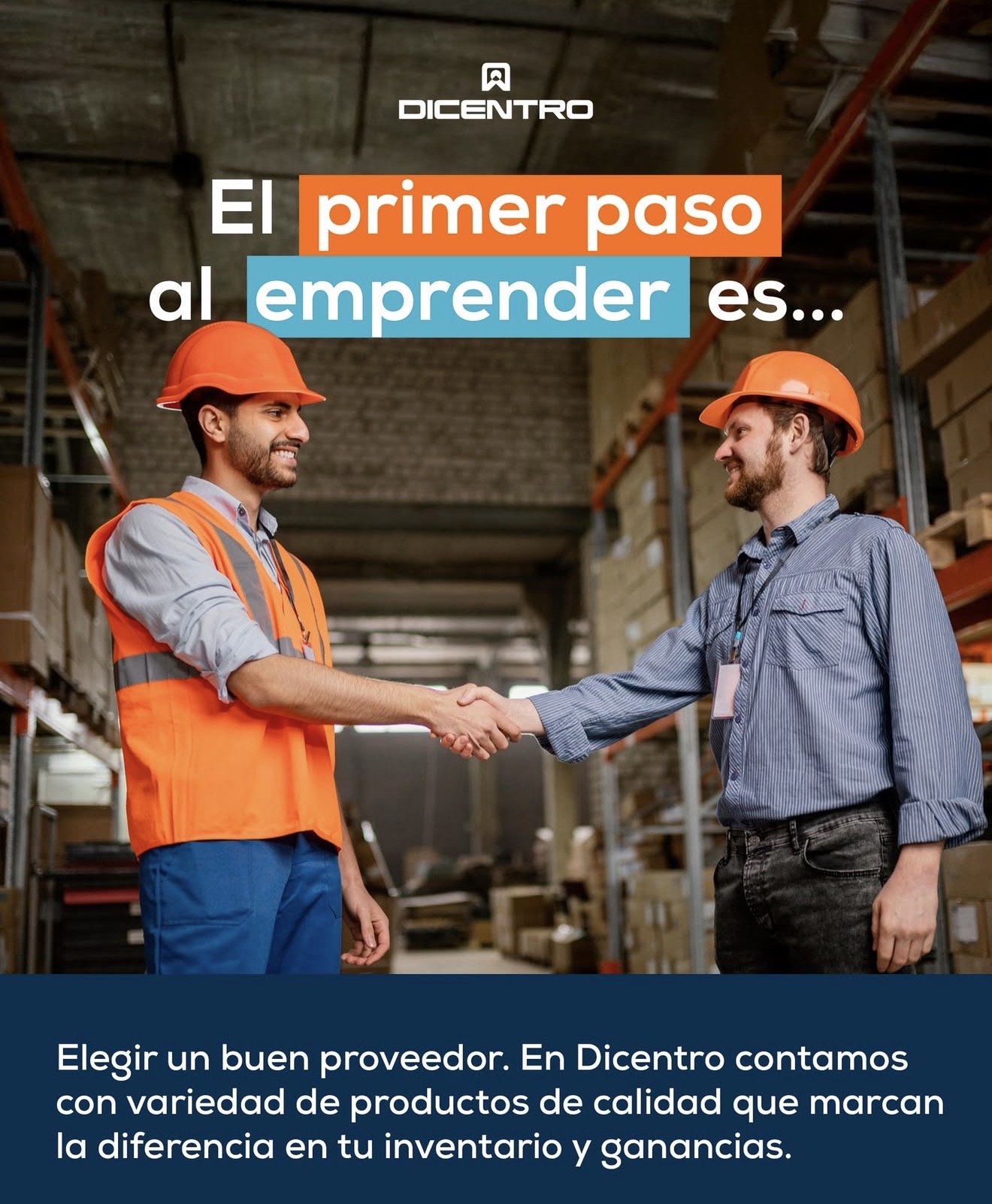 Two men wearing helmets shake hands in a warehouse. The image has text promoting Dicentro for quality products and supplier selection.