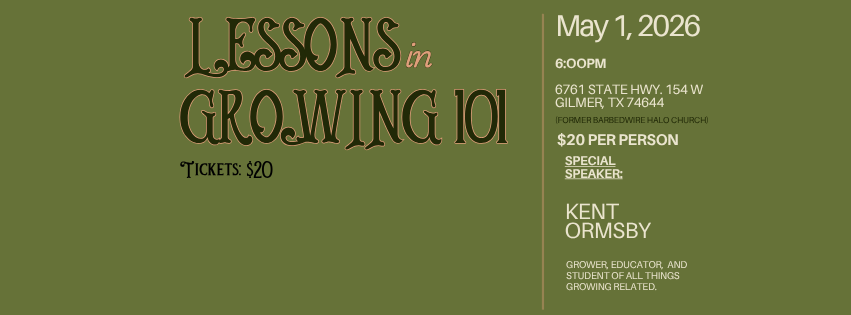 Lessons in Growing 101 w/Kent Ormsby